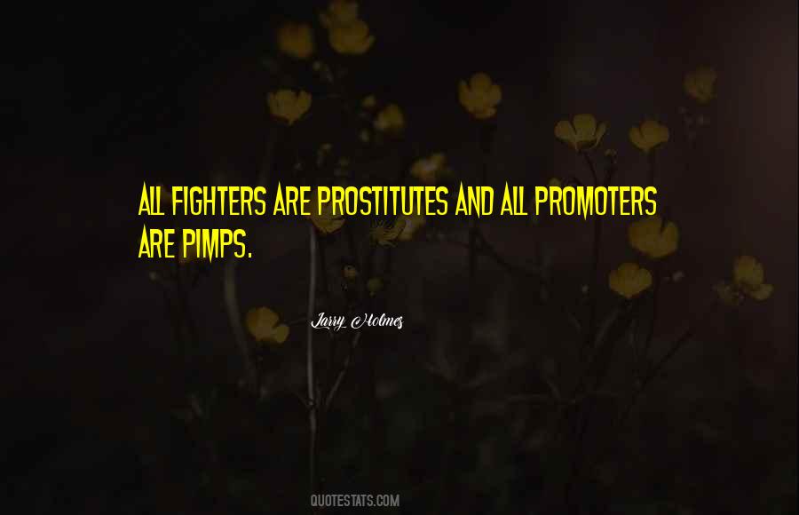 Quotes About Pimps #1809573
