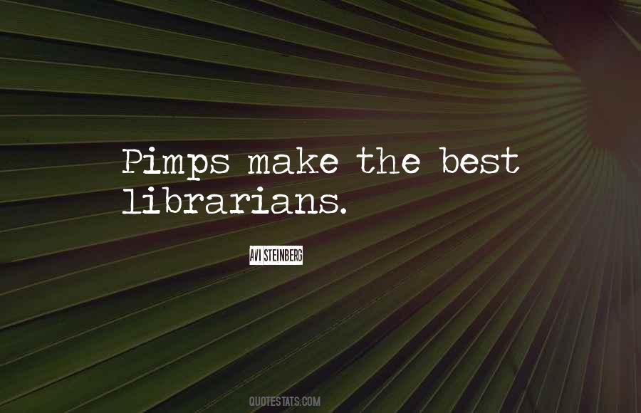 Quotes About Pimps #854362