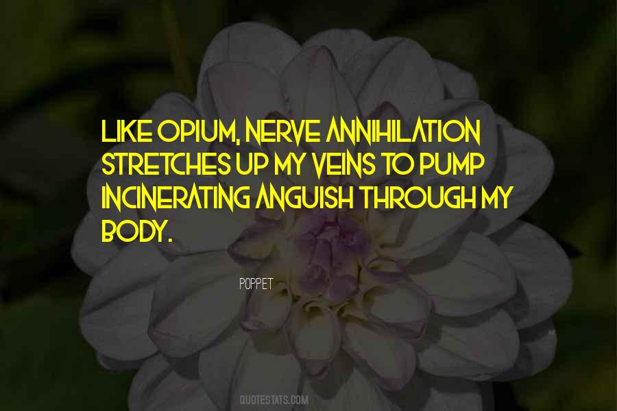 Quotes About Opium #109359