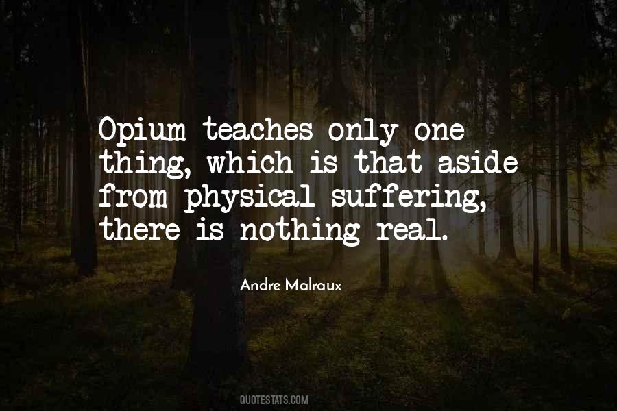 Quotes About Opium #1094940