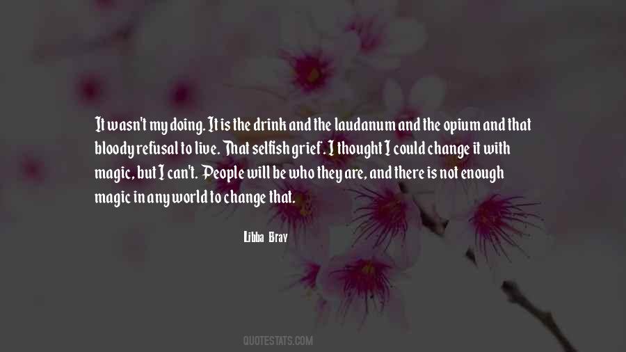 Quotes About Opium #237446