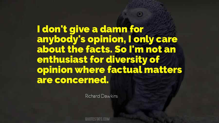 Quotes About Opinions Without Facts #60006