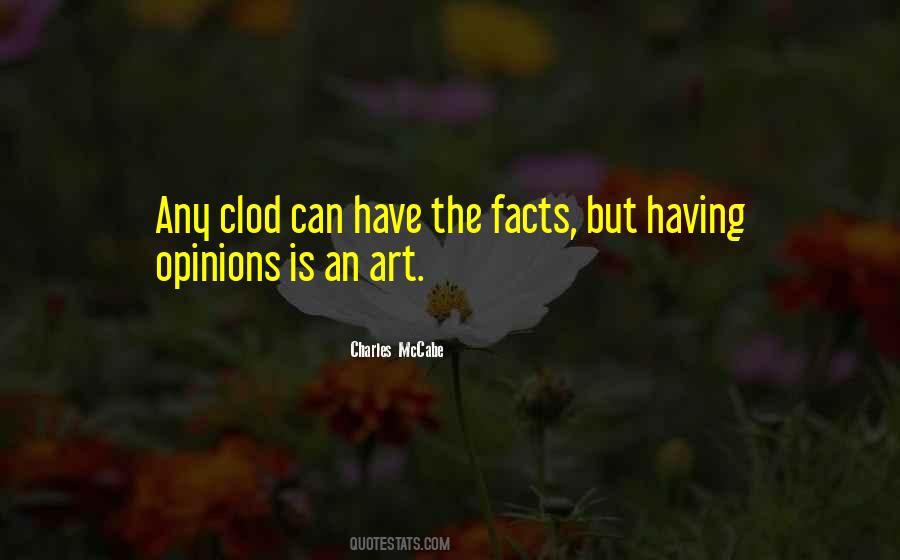 Quotes About Opinions Without Facts #785738