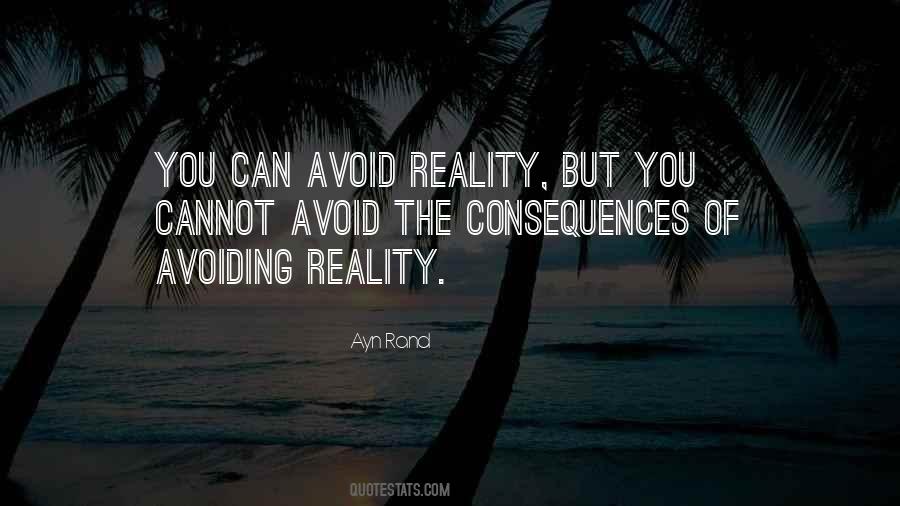 Quotes About Avoiding Reality #1157133