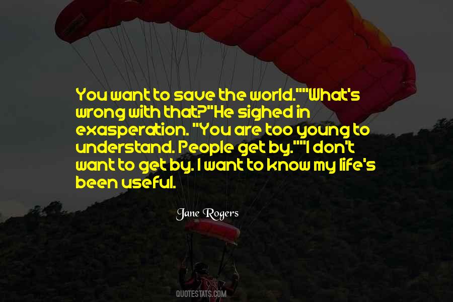 Quotes About What's Wrong With The World #744683