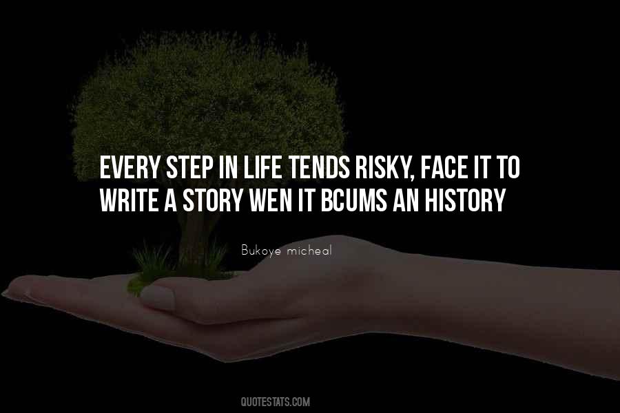 Write Your Own Life Story Quotes #115746