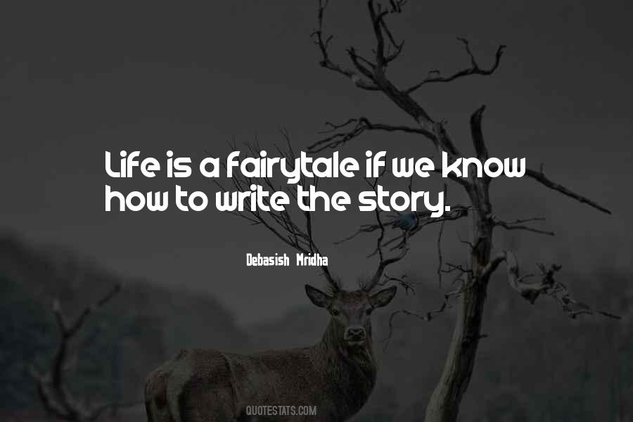 Write Your Own Life Story Quotes #169432