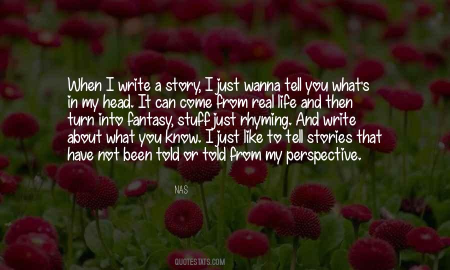 Write Your Own Life Story Quotes #1876608