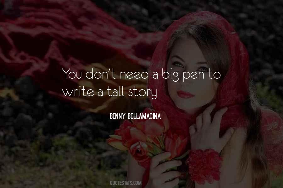 Write Your Own Life Story Quotes #394596