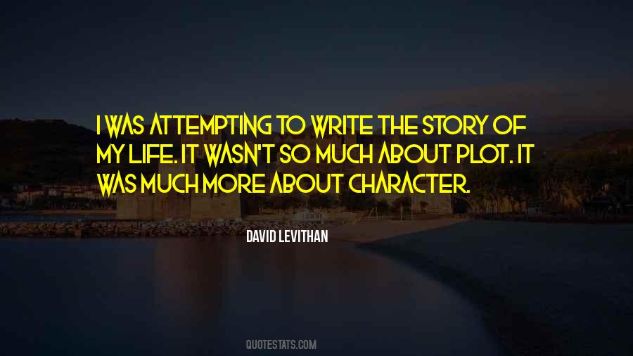 Write Your Own Life Story Quotes #417791