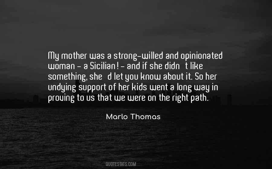 Quotes About A Strong Willed Woman #227120
