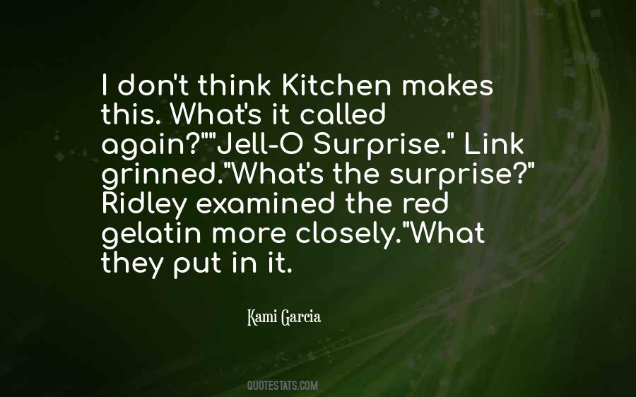 Quotes About Gelatin #873974