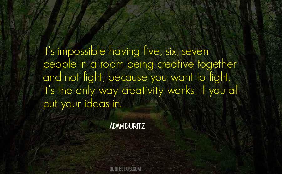 Quotes About Ideas And Creativity #1245397