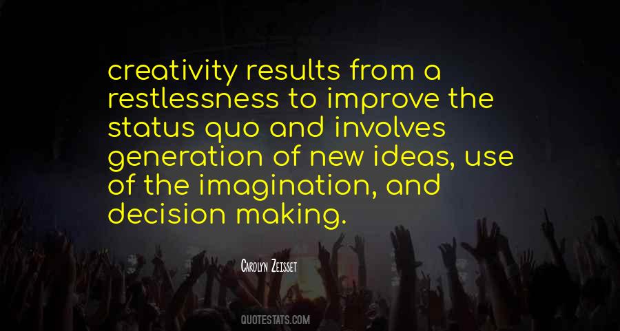 Quotes About Ideas And Creativity #484829