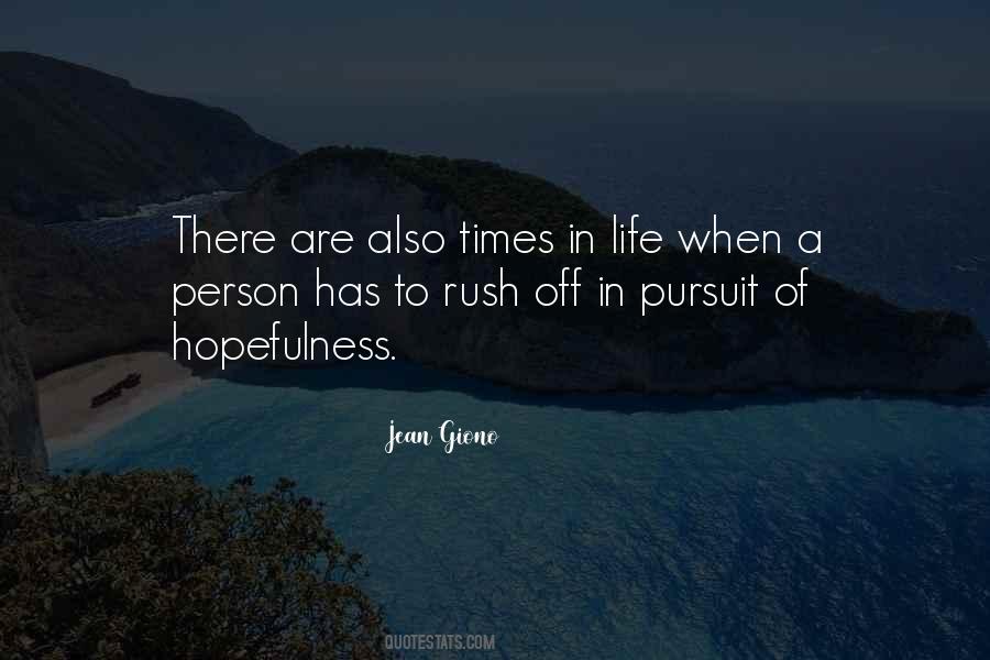 Quotes About Rush Of Life #1091041