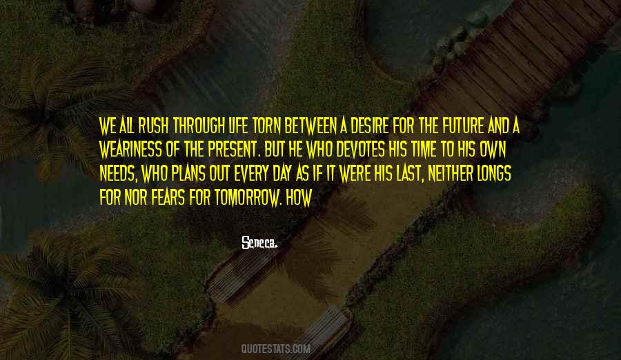 Quotes About Rush Of Life #1629590