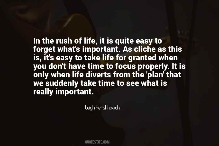 Quotes About Rush Of Life #249675