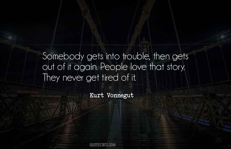 Quotes About Love Kurt Vonnegut #1209829