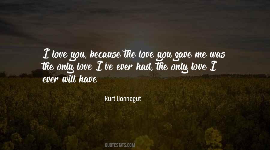 Quotes About Love Kurt Vonnegut #1461391