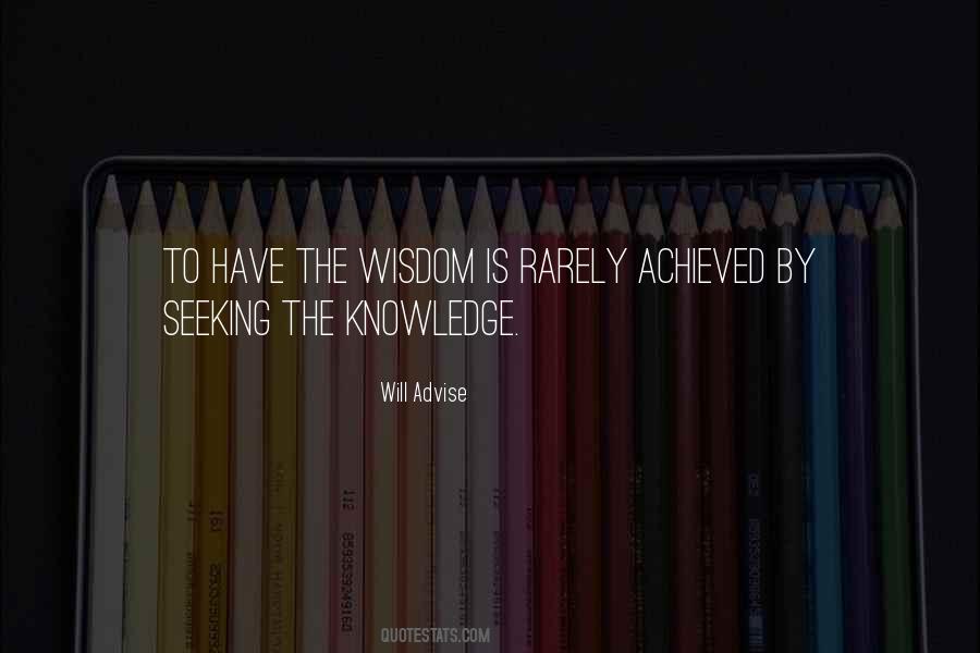 Quotes About Seeking Wisdom #486672