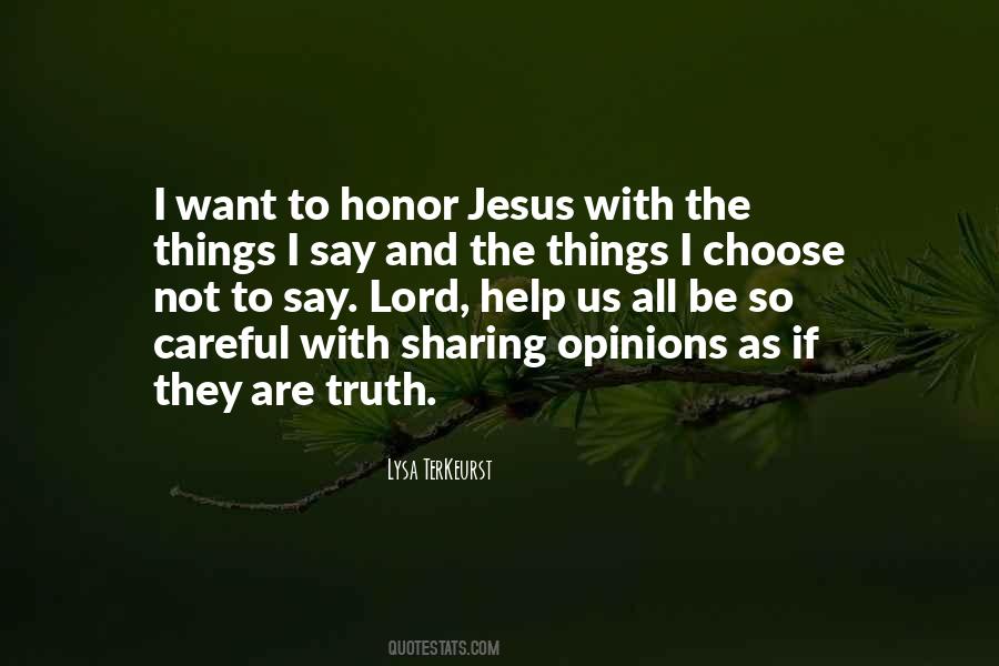 Quotes About Opinions And Truth #943110