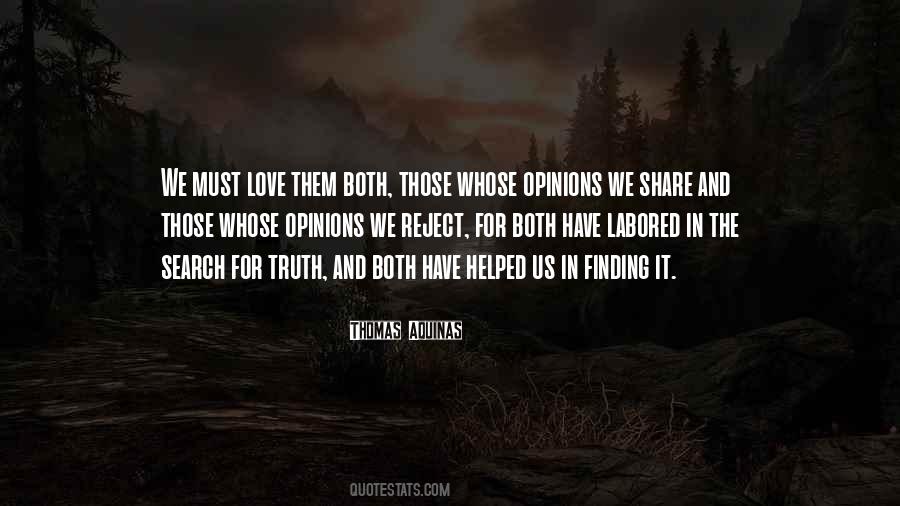 Quotes About Opinions And Truth #956276