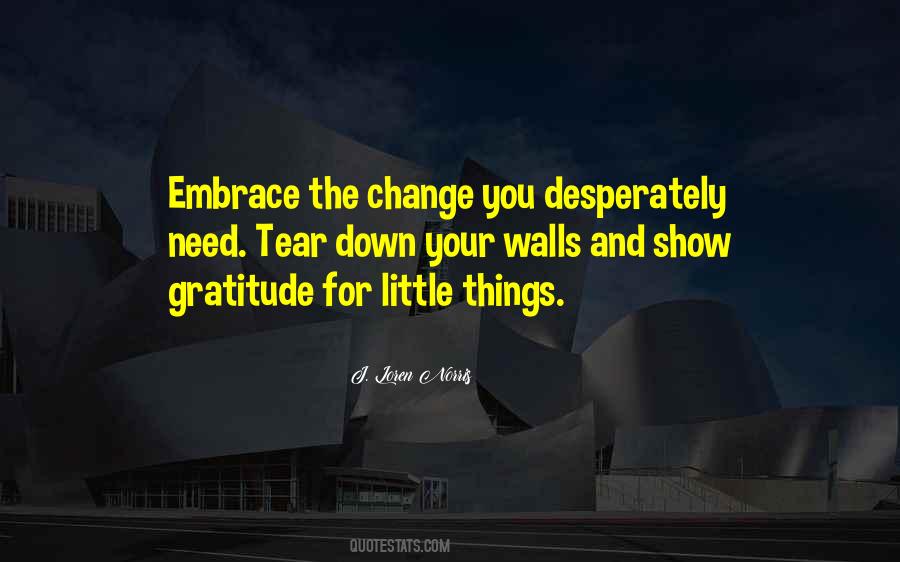 Quotes About Embrace Change #1223984