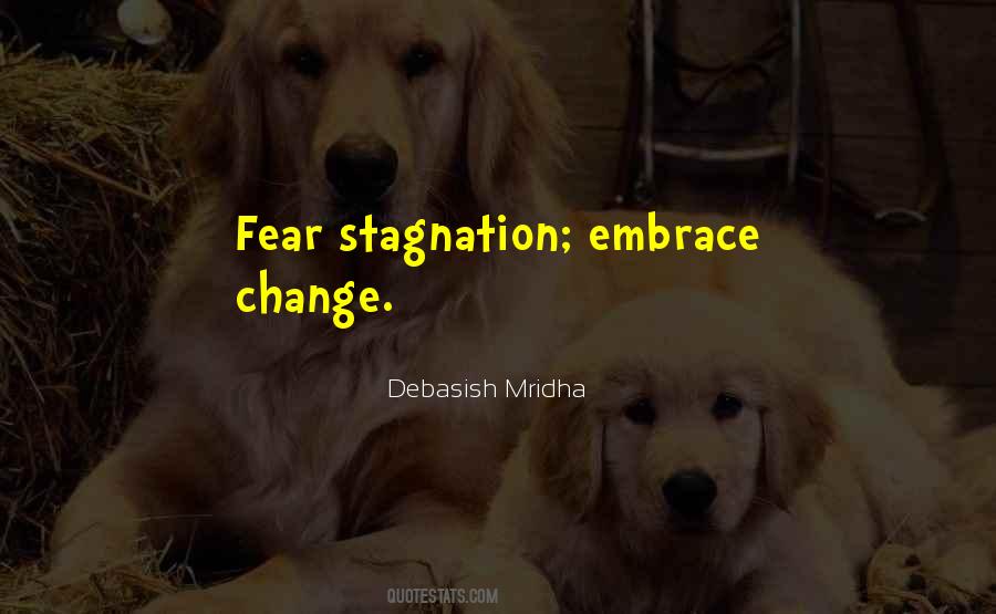 Quotes About Embrace Change #1481176