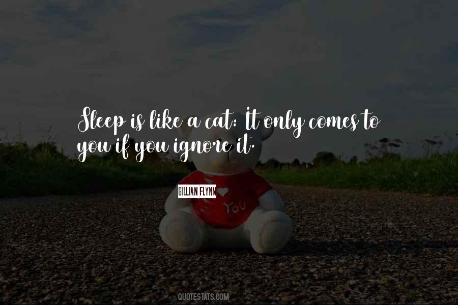 Sleep Like A Cat Quotes #1722511