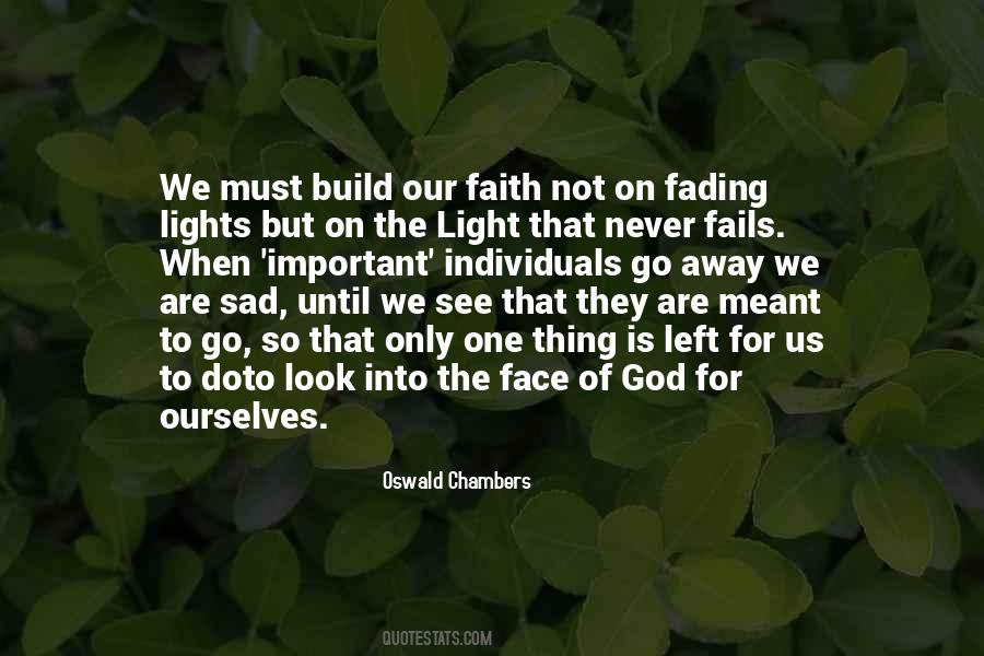 Faith Not Quotes #222827