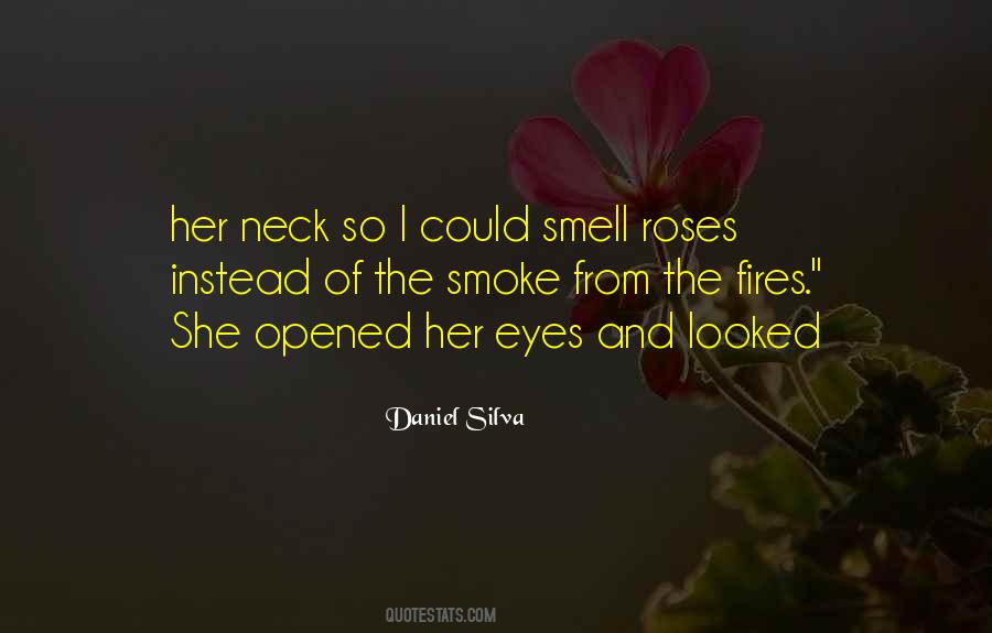 Smell Of Roses Quotes #1831319