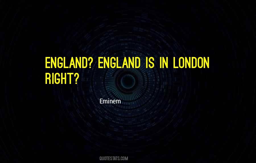Quotes About London England #460277