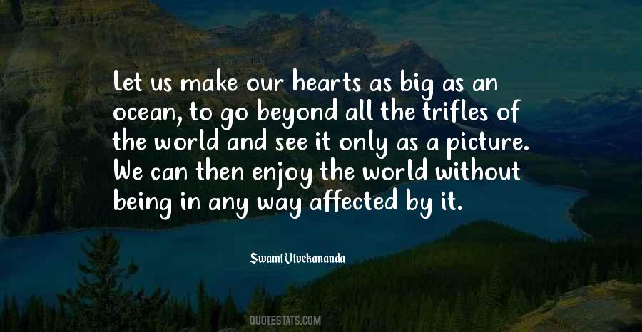 Quotes About Big Hearts #1046540