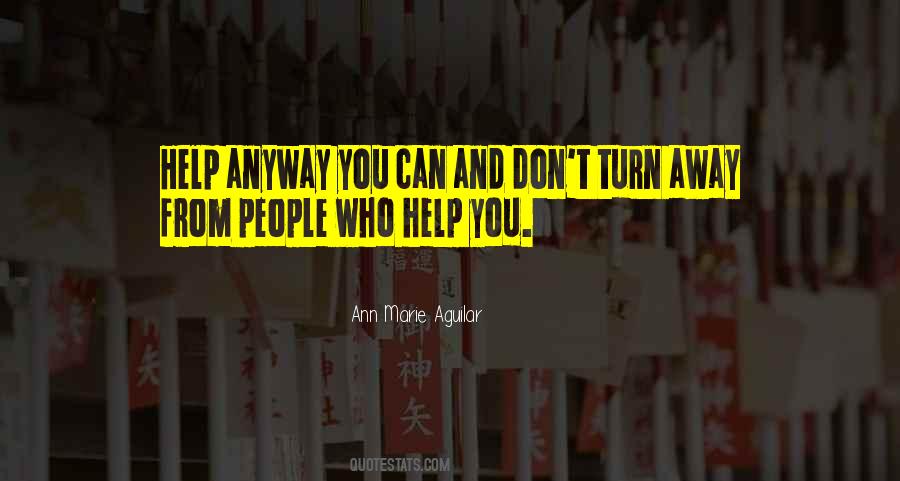 Turn Away Quotes #1004004