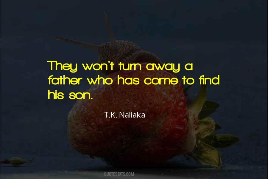 Turn Away Quotes #1842516