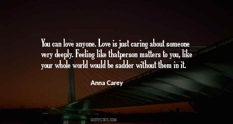 Caring Deeply Quotes #1076507