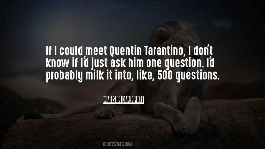 Quotes About Tarantino #1041622