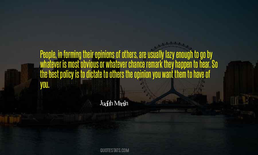 Quotes About Opinion Of Others #1114863