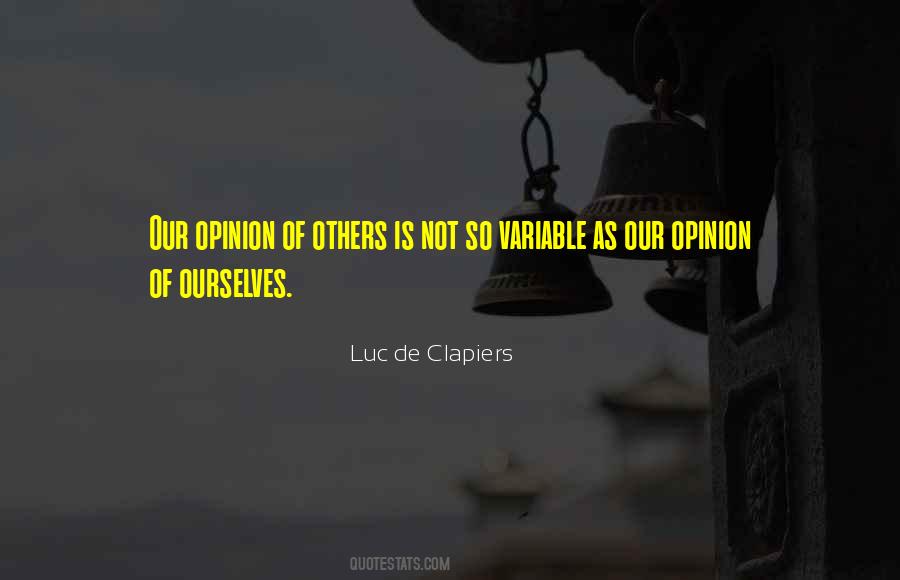 Quotes About Opinion Of Others #182165