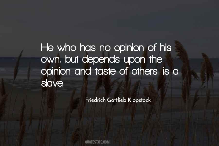 Quotes About Opinion Of Others #738866