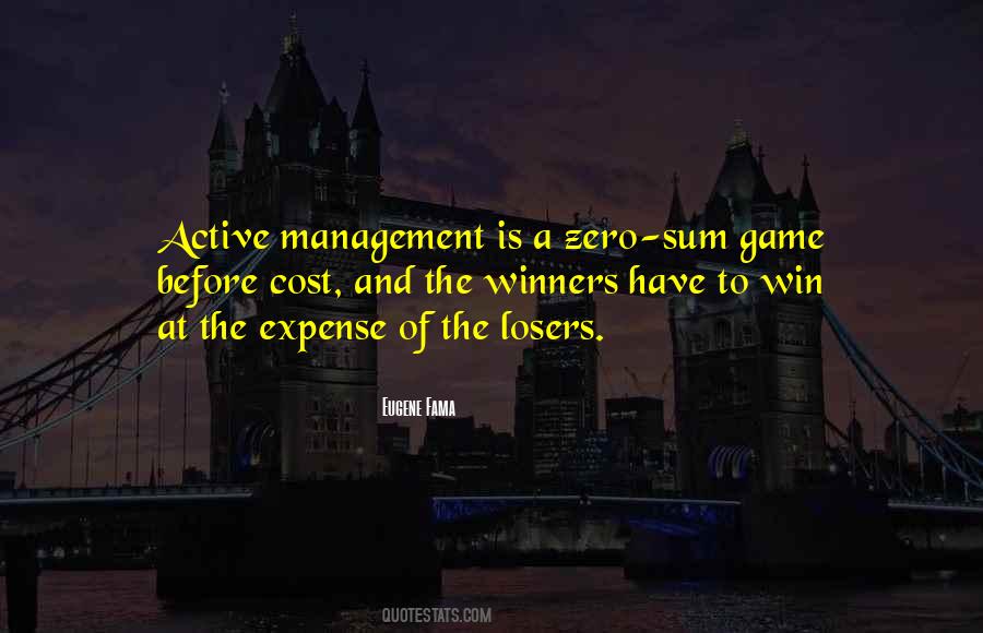 Quotes About Zero Sum Game #1257340