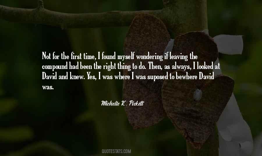 Quotes About Doing Things Right The First Time #227135