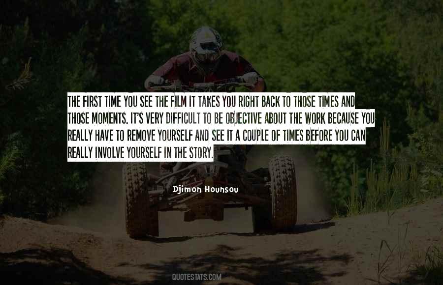 Quotes About Doing Things Right The First Time #56463