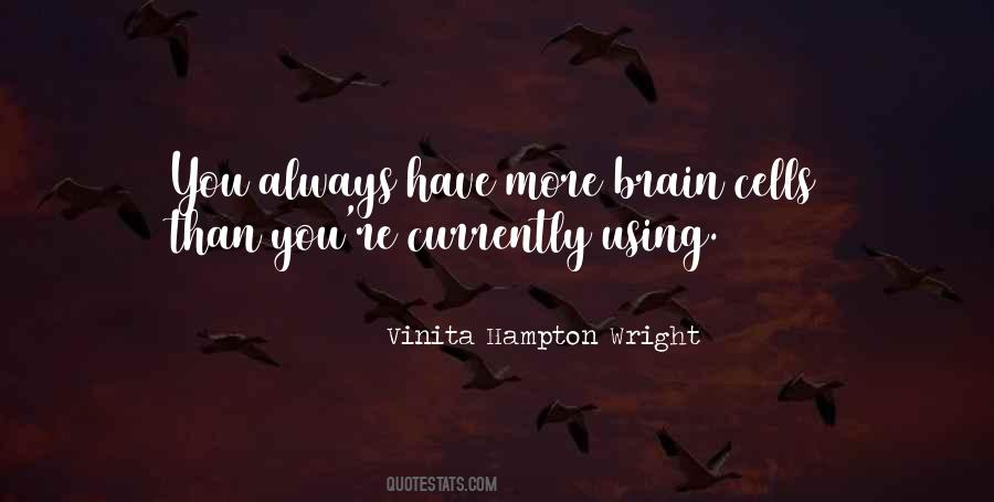 Quotes About Using Your Brain #1510876