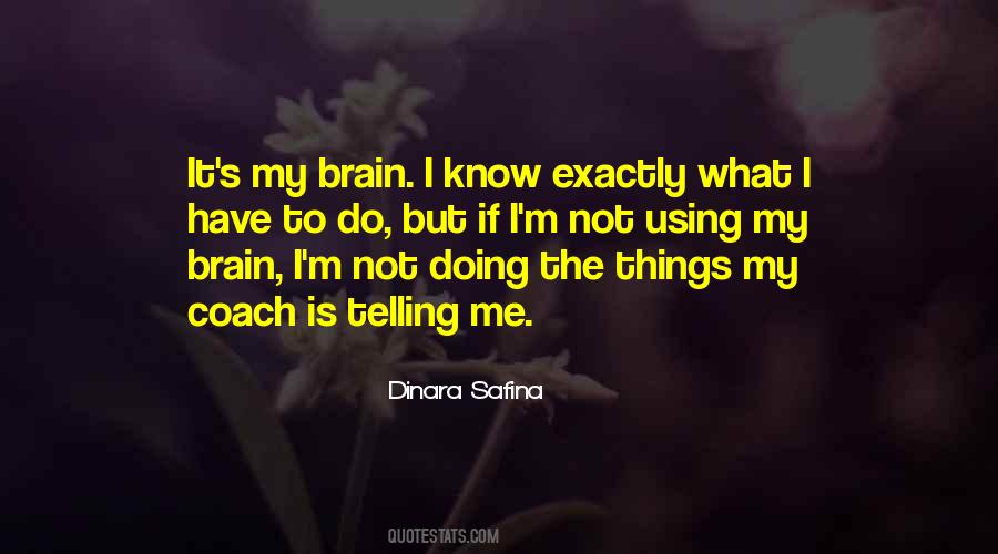 Quotes About Using Your Brain #864899