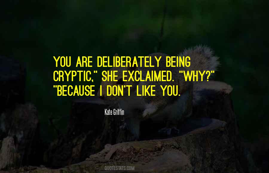 Quotes About Cryptic #1363547