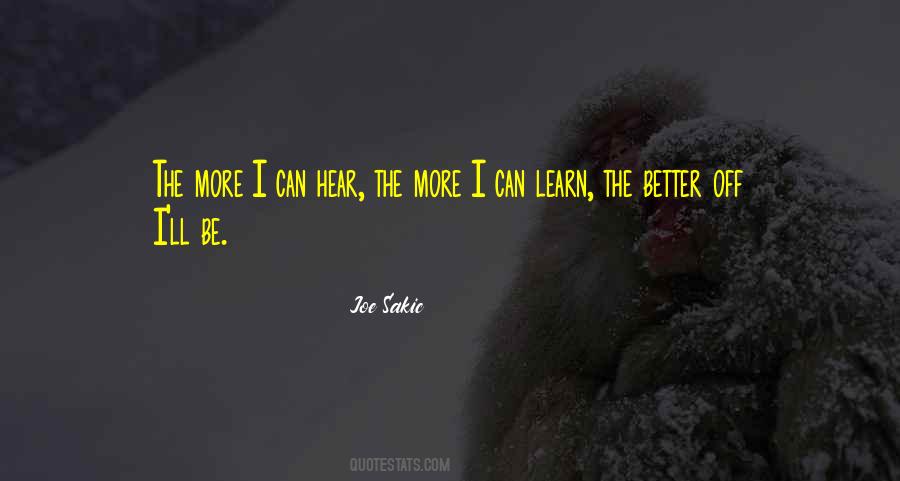 The More I Learn Quotes #111497