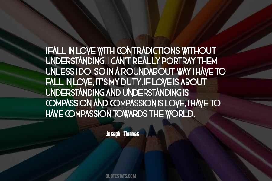 Quotes About Compassion And Understanding #109260