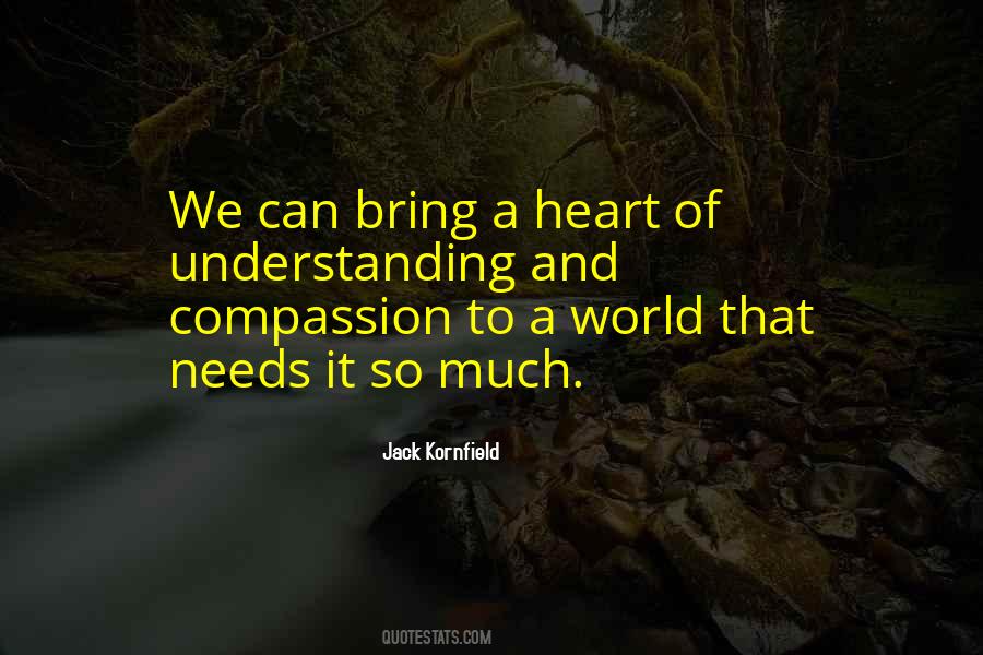 Quotes About Compassion And Understanding #614503