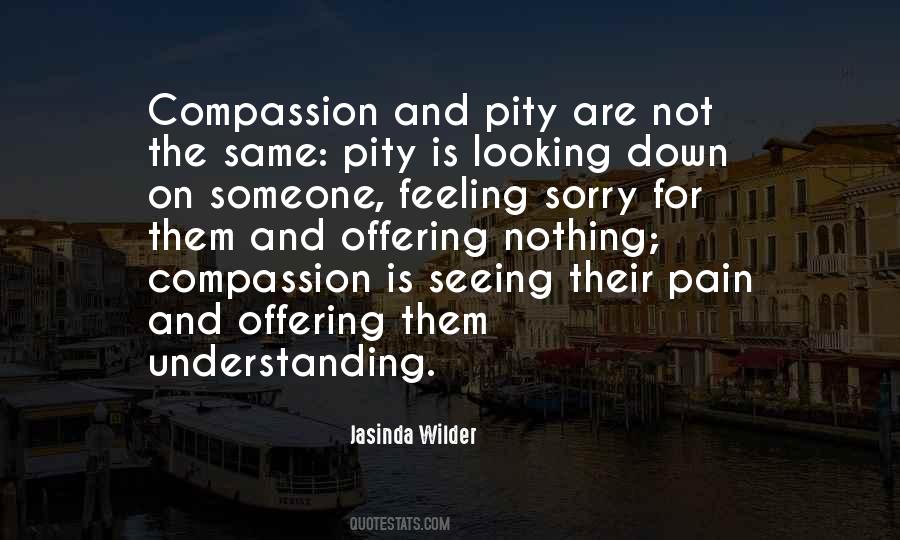 Quotes About Compassion And Understanding #83946